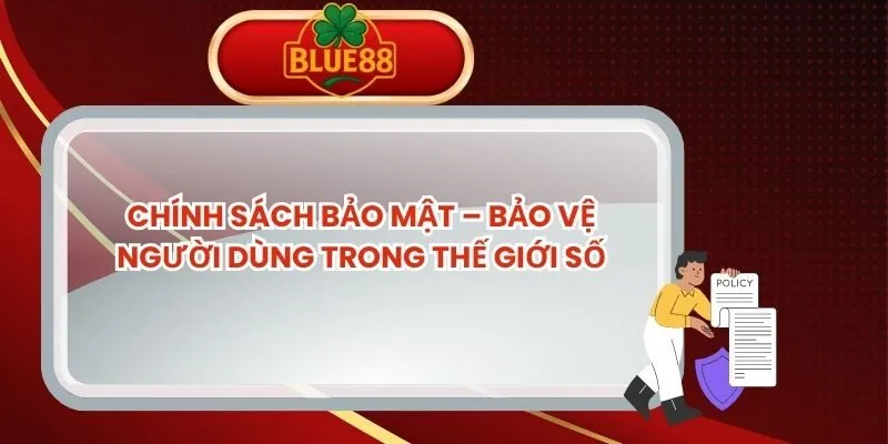 chinh-sach-bao-mat
